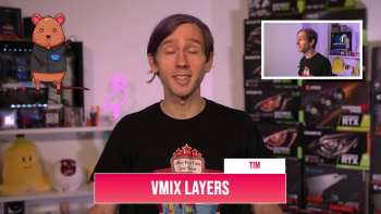 Vmix - Working with Layers